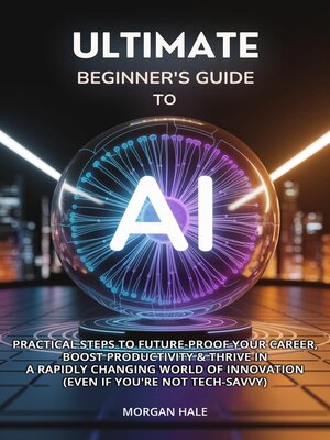 cover image of Ultimate Beginner's Guide to AI